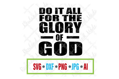 Do it all for the Glory of God SVG work out svg