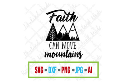 Faith can move Mountains SVG Bible SVG