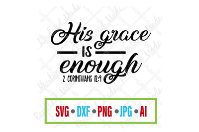 His Grace is Enough SVG Bible svg