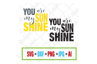 You are my Sunshine SVG Summer SVG