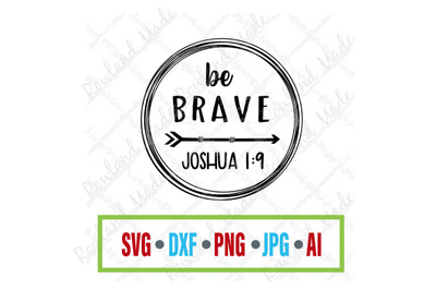 Be Brave SVG Bible SVG
