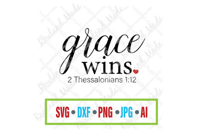 Grace wins svg Bible svg