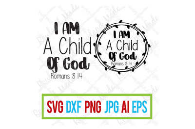 I am a Child of God SVG Bible SVG