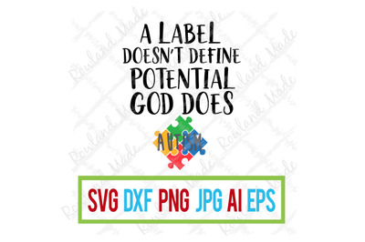 A Label Doesn&#039;t Define Potential SVG Autism Awareness  SVG