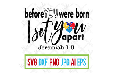 Before You Were Born SVG Autism Awareness SVG