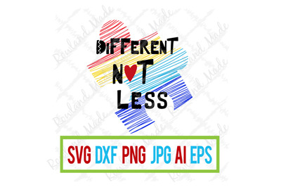 Different Not Less SVG Autism Puzzle Awareness SVG