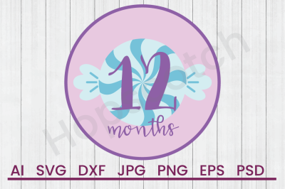 Twelve Months - SVG File, DXF File