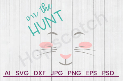 On The Hunt - SVG File, DXF File