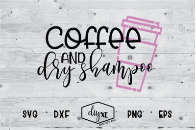 Coffee &amp; Dry Shampoo