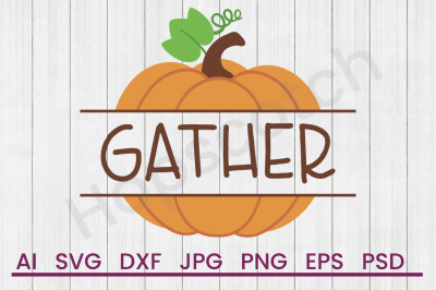 Gather Pumpkin - SVG File, DXF File