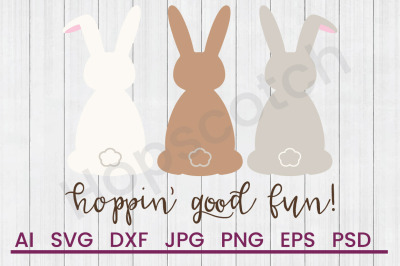 Hopping Good Fun - SVG File, DXF File