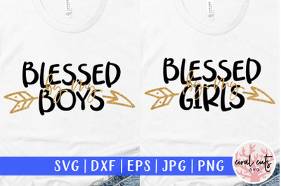 Blessed by my girls and boys - Mother SVG EPS DXF PNG Cutting File