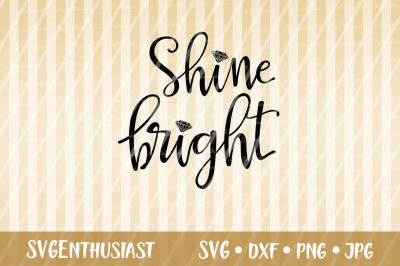Shine bright SVG cut file