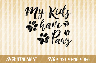 My kids have paws SVG