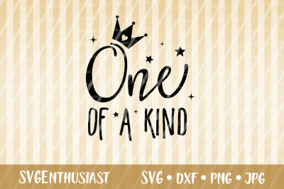 One of a Kind SVG cut file, Birthday SVG