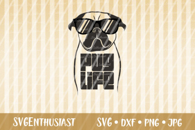 Pug Life SVG cut file