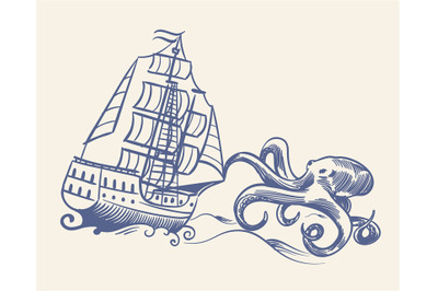 Octopus monster. Sketch sailboat vintage medieval pirate ship run away