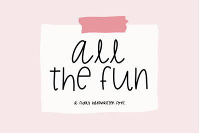 All the Fun | A NEW Handwritten Font