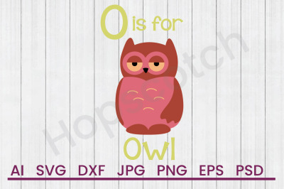 O For Owl - SVG File, DXF File