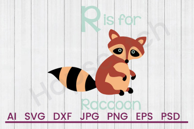 R For Raccoon - SVG File, DXF File