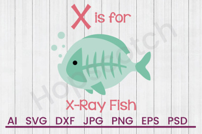 X For X-Ray Fish - SVG File, DXF File