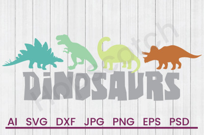 Dinosaurs - SVG File, DXF File