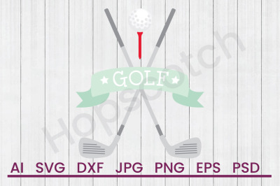 Golf - SVG File, DXF File