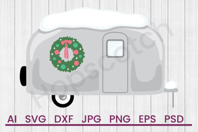 Christmas Trailer - SVG File, DXF File