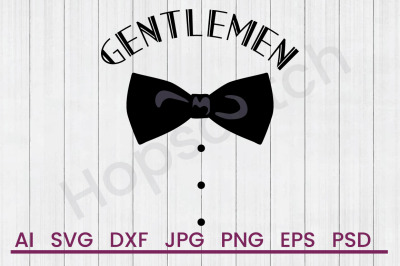 Gentlemen Bowtie - SVG File, DXF File