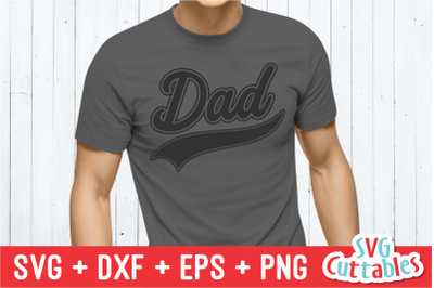 Dad | Father&#039;s Day | SVG Cut File