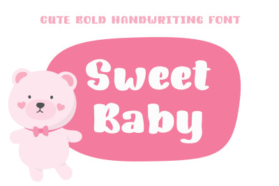 Sweet Baby | Bold Handwriting Font