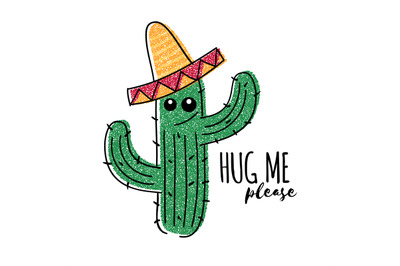 Mexican doodle cactus with hug me please inscription. Vector t-shirt p