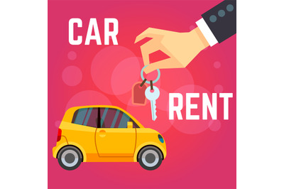 Car rent vector illustration. Flat-style yellow car, hand holding keys