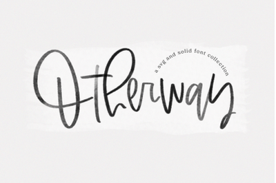 Otherway -  SVG and Solid Script Font