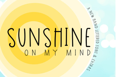 Sunshine on My Mind &amp; Extras