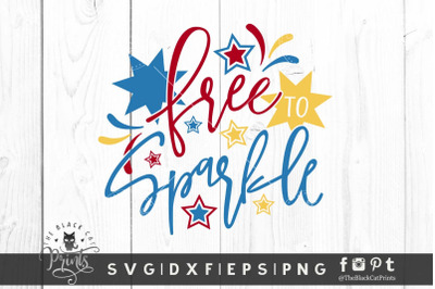Free To Sparkle SVG DXF EPS PNG