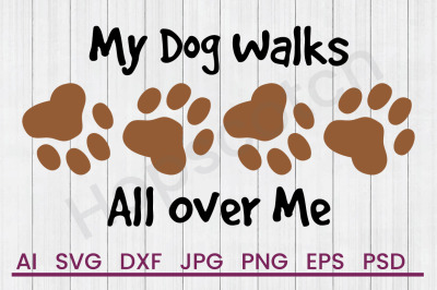 Dog Walks - SVG File, DXF File