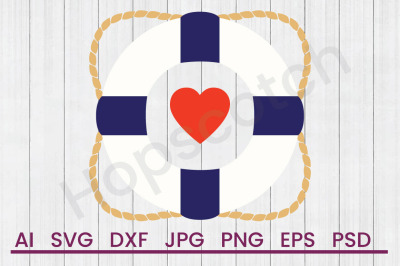 Heart Life Preserver - SVG File, DXF File