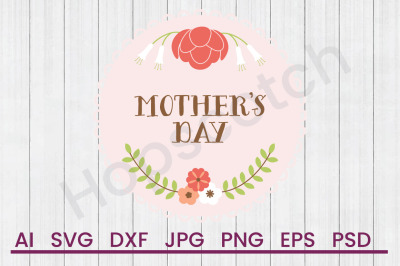 Mothers Day - SVG File, DXF File
