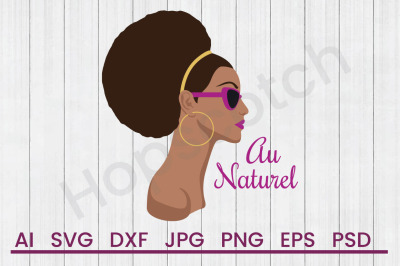 Au Naturel - SVG File, DXF File