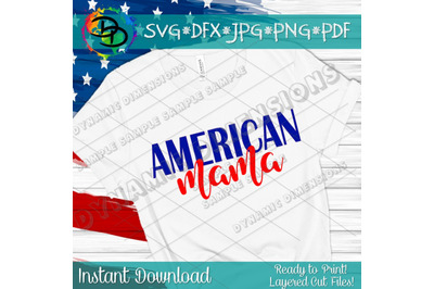 American mama svg, merica svg, 4th of july svg, Family, svg, fourth of