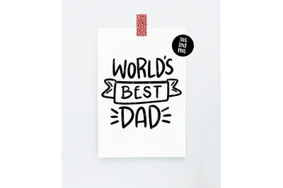 World&#039;s Best Dad, Father&#039;s Day SVG