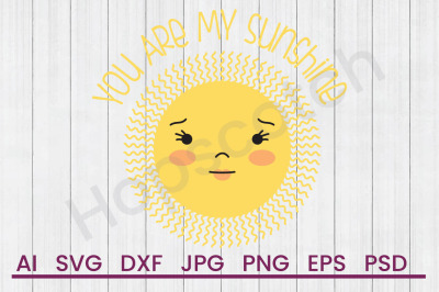 My Sunshine - SVG File, DXF File