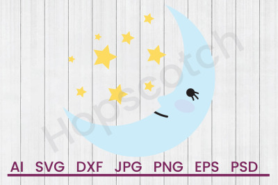 Sweet Dreams Moon - SVG File, DXF File