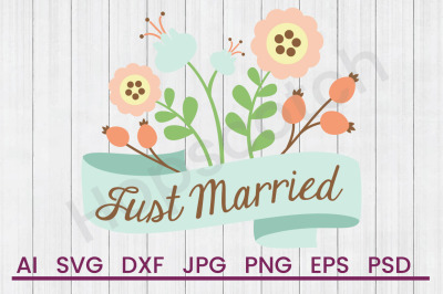 Just Married - SVG File, DXF File