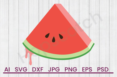 Juicy Watermelon - SVG File, DXF File