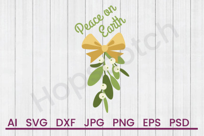 Peace On Earth - SVG File, DXF File