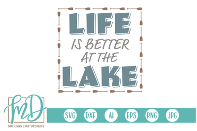 Life Is Better At The Lake SVG