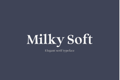 Milky Soft - Elegant Serif font