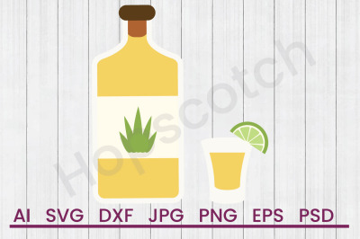Tequila - SVG File, DXF File